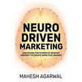 Neuro-Driven Marketing: Unlocking the Power of Sensory Memory to Create Impactful Brands