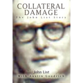 Collateral Damage: The John List Story