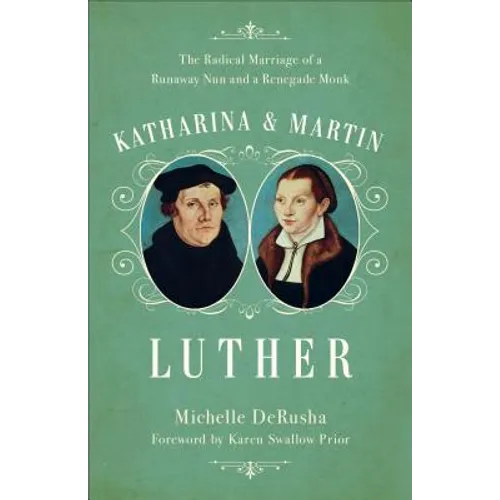 Katharina and Martin Luther