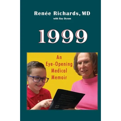 1999: an eye-opening medical memoir