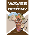 Waves Of Destiny