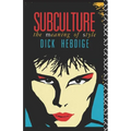 Subculture: The Meaning of Style