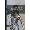 Impact of Federal Taxes