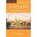 Nabih Berri and Lebanese Politics