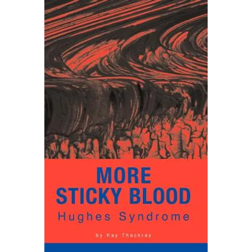 More Sticky Blood