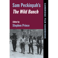 Sam Peckinpah's the Wild Bunch