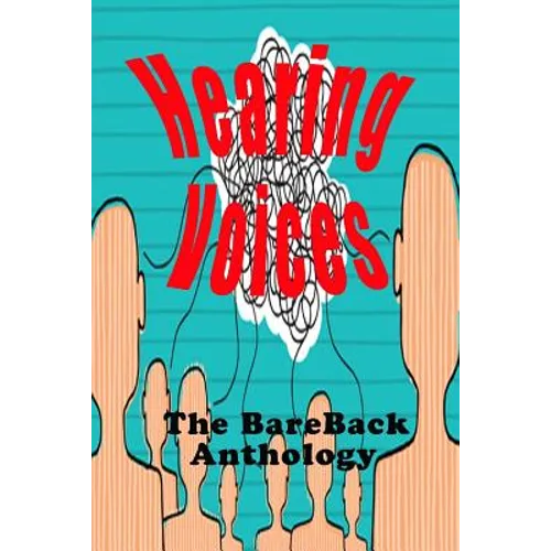 Hearing Voices: The BareBack Anthology