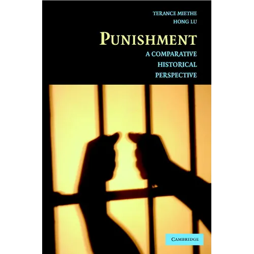 Punishment: A Comparative Historical Perspective