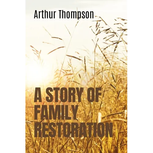 A Story of Family Restoration
