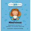 Mindfulness: Exploring the importance of mindfulness and learning calming skills