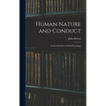 Human Nature and Conduct: An Introduction to Social Psychology