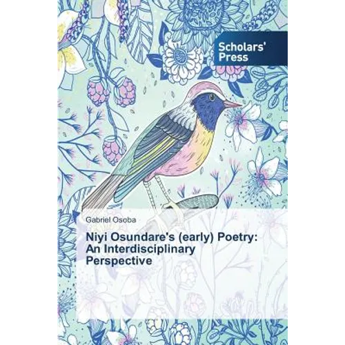 Niyi Osundare's (early) Poetry: An Interdisciplinary Perspective
