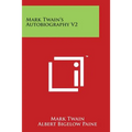 Mark Twain's Autobiography V2