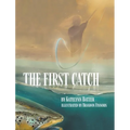 The First Catch