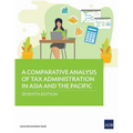A Comparative Analysis of Tax Administration in Asia and the Pacific