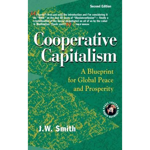 Cooperative Capitalism: A Blueprint for Global Peace and Prosperity -- 2nd Editon Hbk