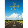 The Long Road To Here