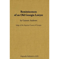 Reminiscences of an Old Georgia Lawyer
