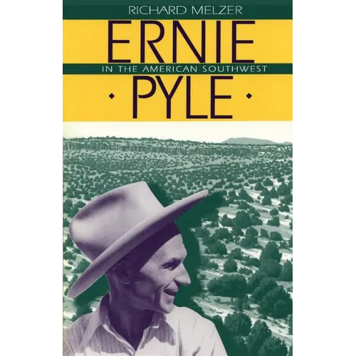 Ernie Pyle in the American Southwest