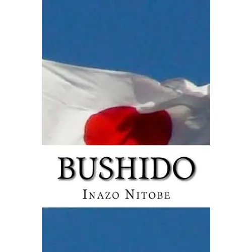 Bushido: The Soul of Japan