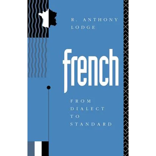 French: From Dialect to Standard
