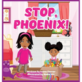 Stop, Phoenix
