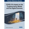 COVID-19's Impact on the Cryptocurrency Market and the Digital Economy