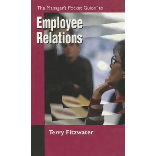 The Manager's Pocket Guide to Employee Relations