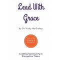 Lead with Grace: Leading Community in Disruptive Times - This is The Shepherd Metaphor