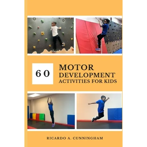 60 Motor Development Activities for Kids