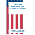 Tripping Through the American Night