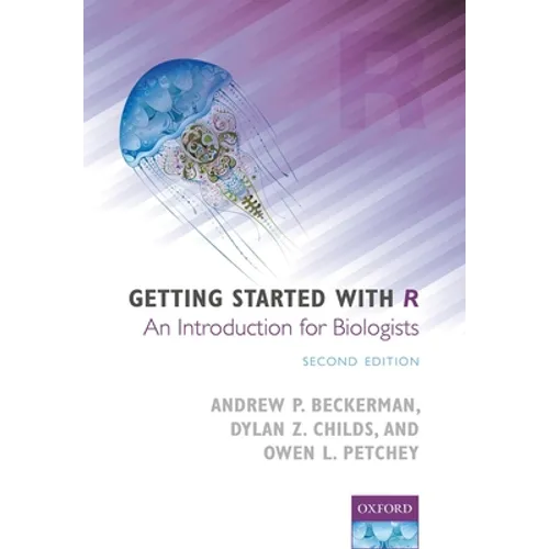 Getting Started with R: An Introduction for Biologists