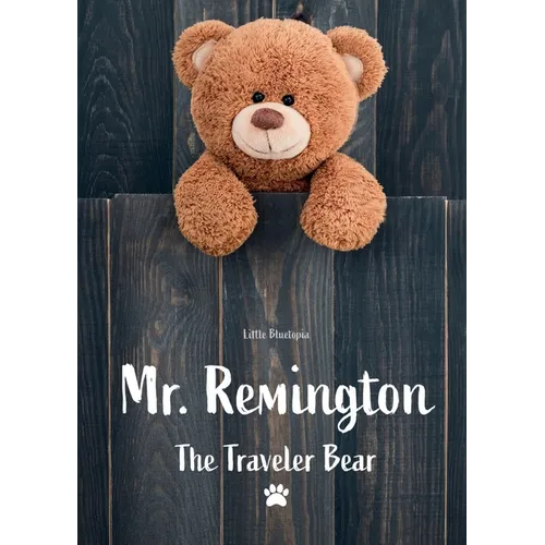 Mr. Remington: The Traveler Bear