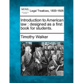 Introduction to American law: designed as a first book for students.