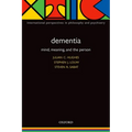 Dementia: Mind, Meaning, and the Person