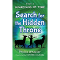 Search for the Hidden Throne: An Action Adventure for Kids