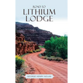 Road to Lithium Lodge