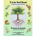 F is for Food Forest: An ABC Book from Wisconsin Food Forests