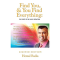 Find You, And You Find Everything: The Secrets To The Law of Attraction