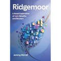 Ridgemoor: A Novel Exploration of Agile Benefits and Blockers