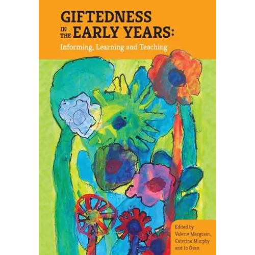 Giftedness in the early years; Informing, learning and teaching