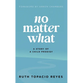 No Matter What: A Story of a Child Prodigy