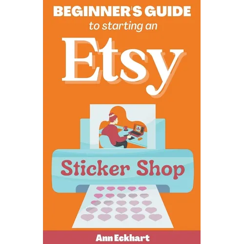 Beginner's Guide To Starting An Etsy Sticker Shop