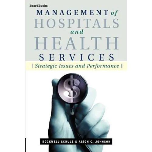Management of Hospitals and Health ServicesSchulz