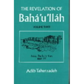 The Revelation Of Baha'u'llah Vol. 3