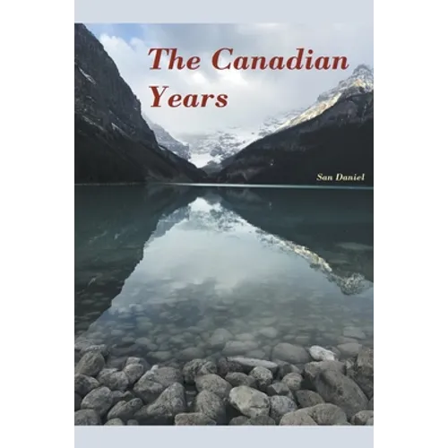 The Canadian Years