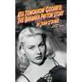 Kiss Tomorrow Goodbye: The Barbara Payton Story (2nd Ed.)