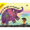 How to Weigh an Elephant