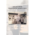 Escape from Democratic Kampuchea
