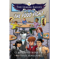 The Leagal Eagles: In The Case of The Food Fight
